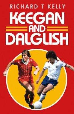 Keegan and Dalglish (Hardcover) picture