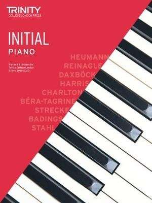 Trinity College London Piano Exam Pieces & Exercises 2018-2020. Initial Grade (Slide bound)