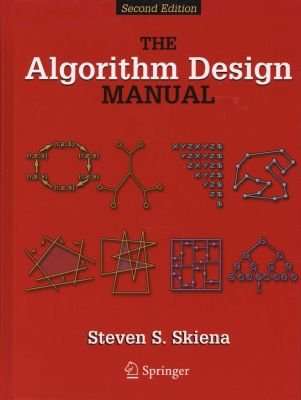 The Algorithm Design Manual (Hardcover, 2nd ed. 2008)