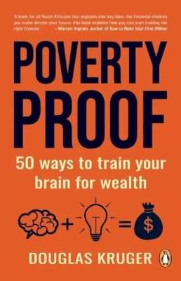 Poverty Proof - 50 Ways to Train your Brain for Wealth (Paperback)