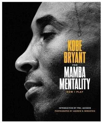 The Mamba Mentality - How I Play (Hardcover)