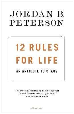 12 Rules For Life - An Antidote to Chaos (Hardcover)