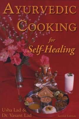 Ayurvedic Cooking for Self-Healing - 2nd Edition (Paperback, 2 Revised Edition)