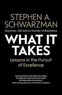 What It Takes - Lessons in the Pursuit of Excellence (Hardcover)