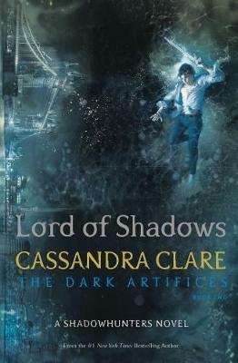 Lord Of Shadows - The Dark Artifices: Book 2 (Paperback)