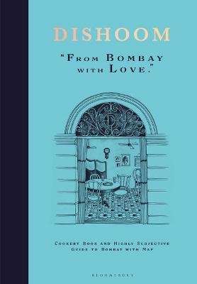Dishoom - From Bombay with Love (Hardcover)