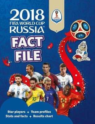 2018 FIFA World Cup Russia: Fact File (Hardcover)