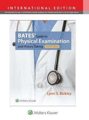 Bates' Guide to Physical Examination and History Taking (Hardcover, Twelfth, International Edition) picture