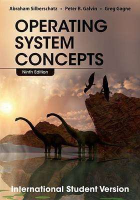 Operating System Concepts (Paperback, 9th Edition International Student Version)