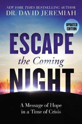 Escape the Coming Night (Paperback, New Edition)