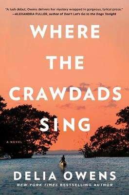 Where The Crawdads Sing (Hardcover)