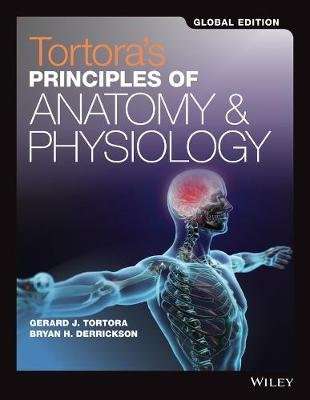 Tortora's Principles of Anatomy and Physiology (Paperback, Global Edition)