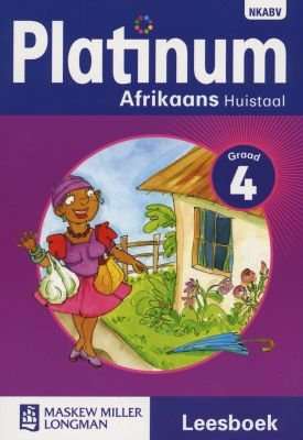 Platinum Afrikaans Huistaal NKABV - Graad 4 Leesboek  (Afrikaans, Paperback)