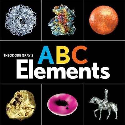 Theodore Gray's ABC Elements (Hardcover)