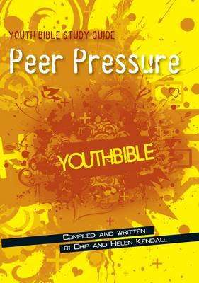 Peer Pressure (ERV) - ERV Youth Bible Study Guide: Peer Pressure (Paperback)