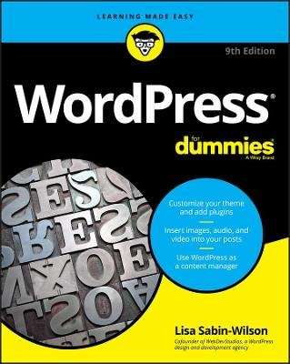 WordPress For Dummies (Paperback, 9th Edition)