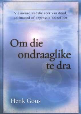 Om Die Ondraaglike Te Dra (Afrikaans, Paperback)