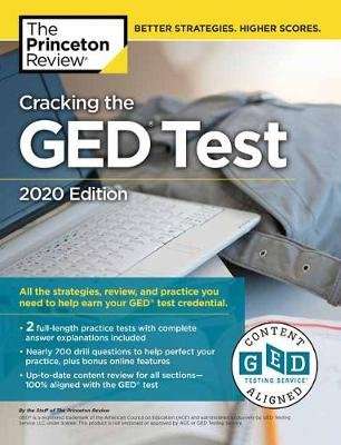 Cracking the GED Test with 2 Practice Tests, 2020 Edition (Paperback, 2020 Edition)