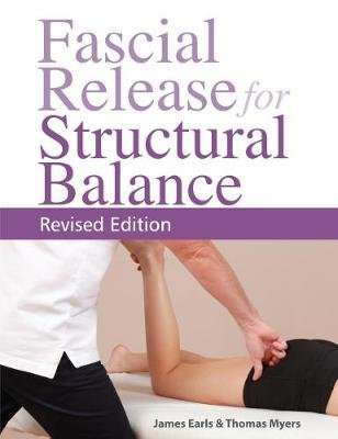 Fascial Release for Structural Balance (Paperback, Revised edition) picture