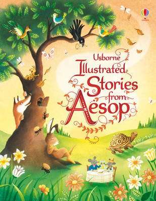 Usborne Illustrated Stories from Aesop (Hardcover, New Edition)