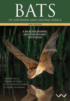 Bats of Southern and Central Africa - A biogeographic and taxonomic synthesis, second edition (Hardc