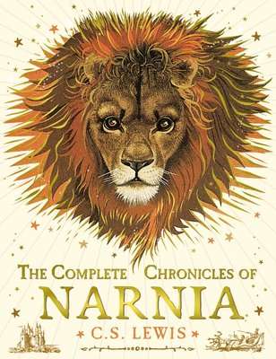 The Complete Chronicles of Narnia (Hardcover, 50th Anniversary Ed)