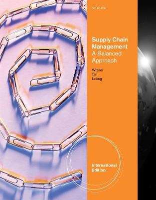 Supply Chain Management - A Balanced Approach, International Edition (with Printed Access Card) (Pap