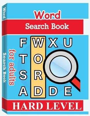 Word Search Books for Adults - Hard Level - Word Search Puzzle Books for Adults, Large Print Word Se