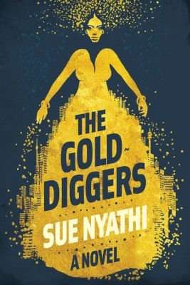 The Gold Diggers - A Novel (Paperback)