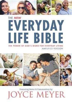 The Everyday Life Bible - The Power of God's Word for Everyday Living (Hardcover)