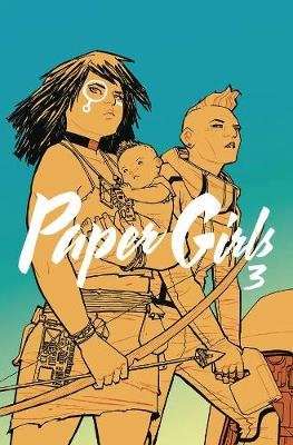 Paper Girls Volume 3 (Paperback)