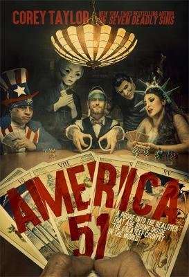America 51 - A Probe into the Realities That Are Hiding Inside 'The Greatest Country in the World' (
