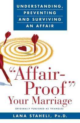 Affair-Proof Your Marriage (Paperback, 1st Cliff Street Book/Harper Perennial ed)