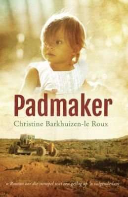 Padmaker (Afrikaans, Paperback, Nuwe Uitgawe)