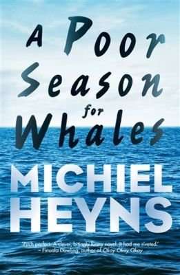 A Poor Season For Whales (Paperback)