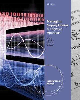 Managing Supply Chains - A Logistics Approach, International Edition (Paperback, International Editi