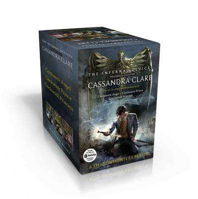 The Infernal Devices, the Complete Collection - Clockwork Angel; Clockwork Prince; Clockwork Princes