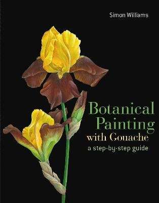 Botanical Painting with Gouache (Hardcover)