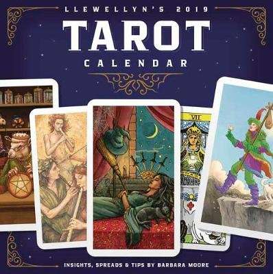 Llewellyn's 2019 Tarot Calendar - Insights, Spreads, and Tips (Calendar)