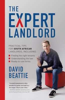 The Expert Landlord - Practical Tips For South African Landlords (Paperback)