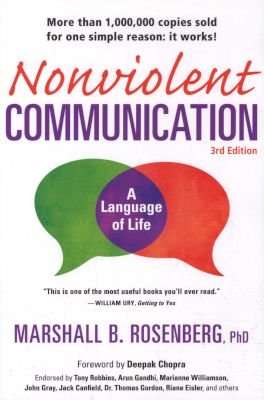 Nonviolent Communication 3rd Ed (Paperback, 3rd Revised edition)