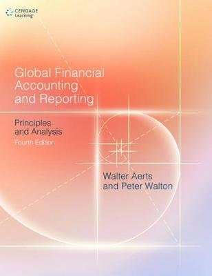 Global Financial Accounting and Reporting - Principles and Analysis (Paperback, 4th edition)