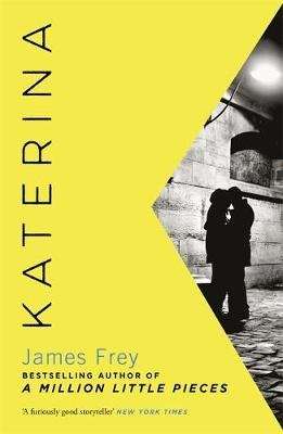 Katerina - The new novel from the author of the bestselling A Million Little Pieces (Paperback) picture