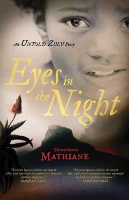Eyes In The Night - An Untold Zulu Story (Paperback)