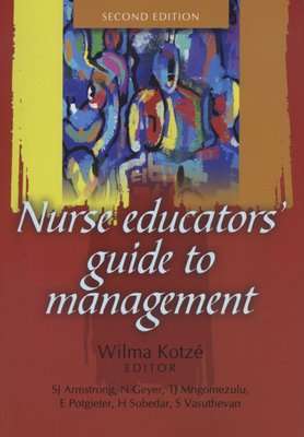 Nurse Educators' Guide to Management (Paperback, 2nd ed)