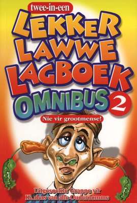 Lekker Lawwe Lagboek, Omnibus 2 - Uitgesoekte Grappe Vir Kinders Van Alle Ouderdomme (Afrikaans, Pap