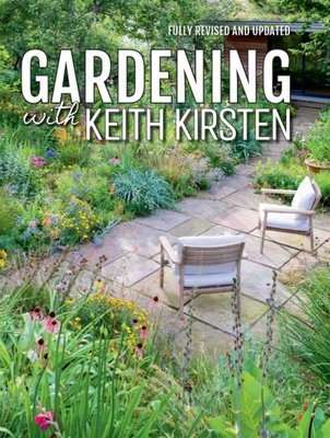 Gardening with Keith Kirsten (Paperback, Revised & Updated Edition)