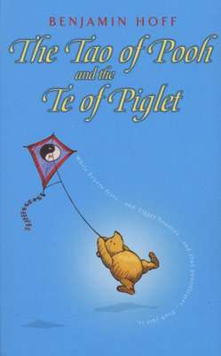 The Tao of Pooh and Te of Piglet (Paperback, 2nd Special edition)