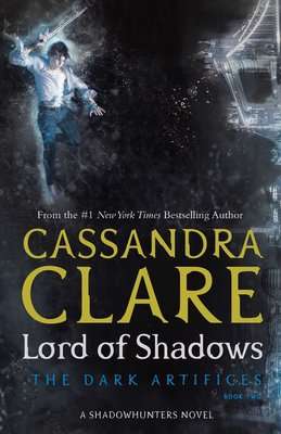 The Dark Artifices 2: Lord of Shadows (Paperback)