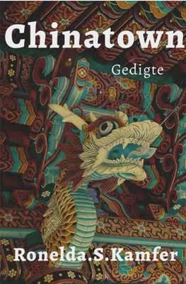 Chinatown - Gedigte (Afrikaans, Paperback)